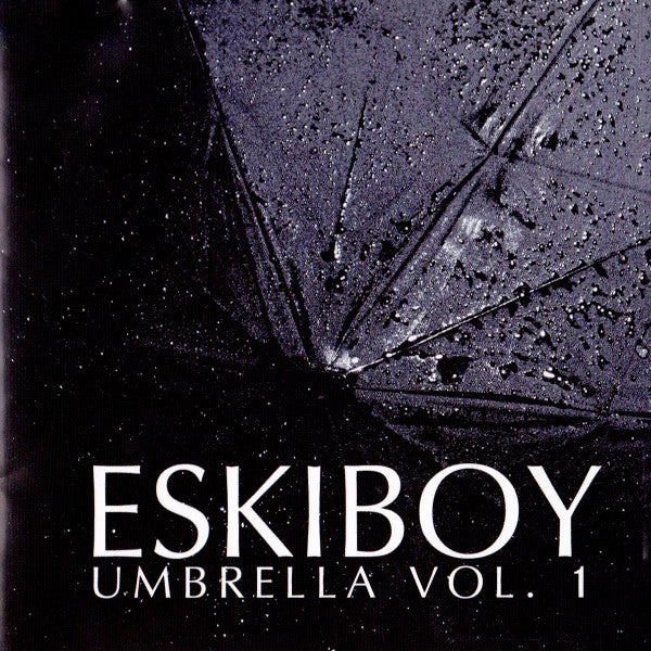 Eskiboy : Umbrella Vol. 1 (CD, Mixtape)