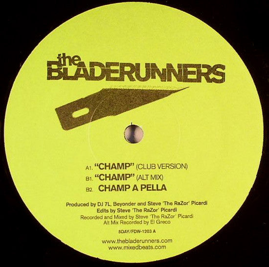 The Bladerunners : Champ (12")