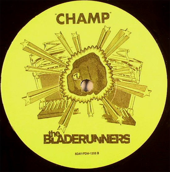 The Bladerunners : Champ (12")