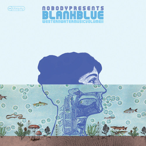 Nobody Presents Blank Blue : Western Water Music Volume II (CD, Album)