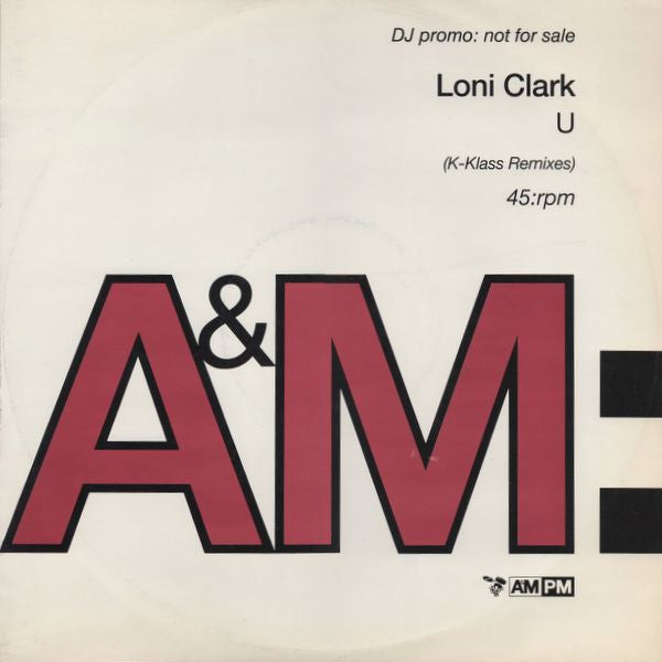 Loni Clark : U (K-Klass Remixes) (12", Single, Promo)