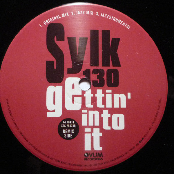 Sylk 130 : Gettin' Into It (12")