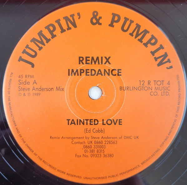 Impedance : Tainted Love (Remix) (12")