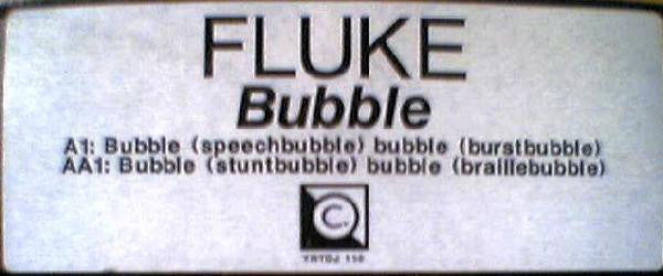 Fluke : Bubble (12", Promo, W/Lbl)