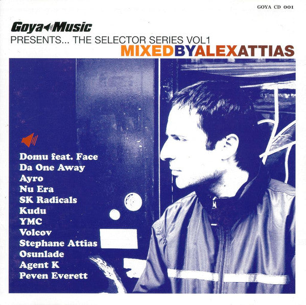 Alex Attias : The Selector Series Vol 1 (CD, Mixed)