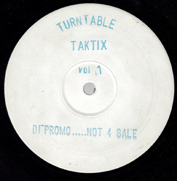 Dj Skye : Turntable Taktix Vol 1 (12", S/Sided, Promo, Unofficial, W/Lbl, Sta)