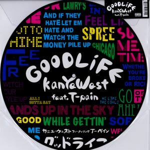 Kanye West Feat. T-Pain : Good Life (12", Single, Pic)