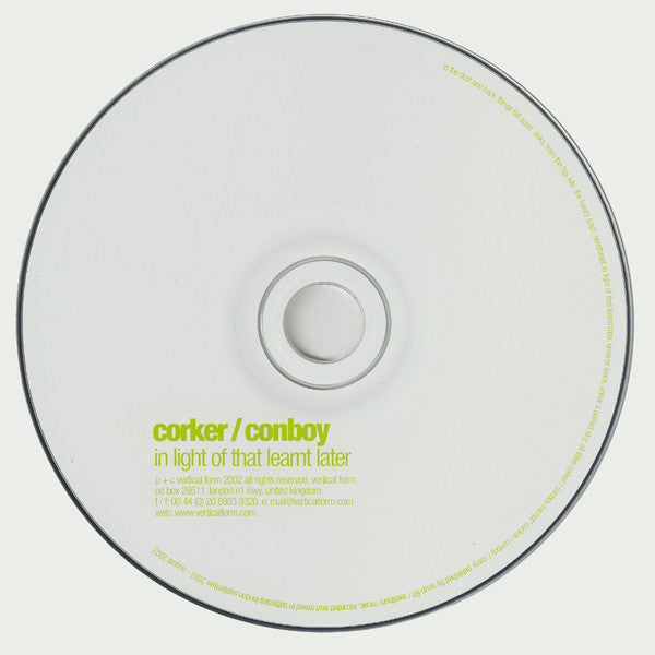 Corker / Conboy : In Light Of That Learnt Later (CD, Album)