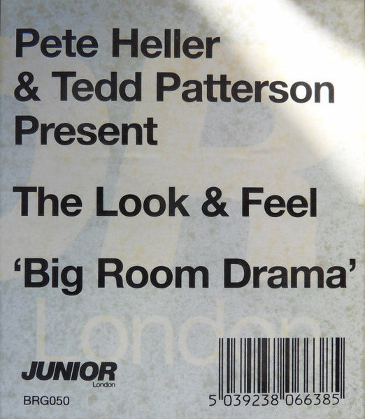 Pete Heller & Tedd Patterson Present The Look & Feel : Big Room Drama (12")