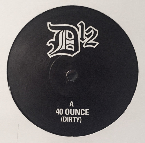 D12 : 40 Ounce (12", Promo)