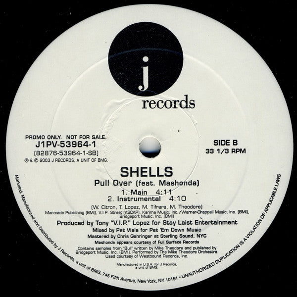 Shells Feat. Mashonda : Pull Over (12", Single, Promo)
