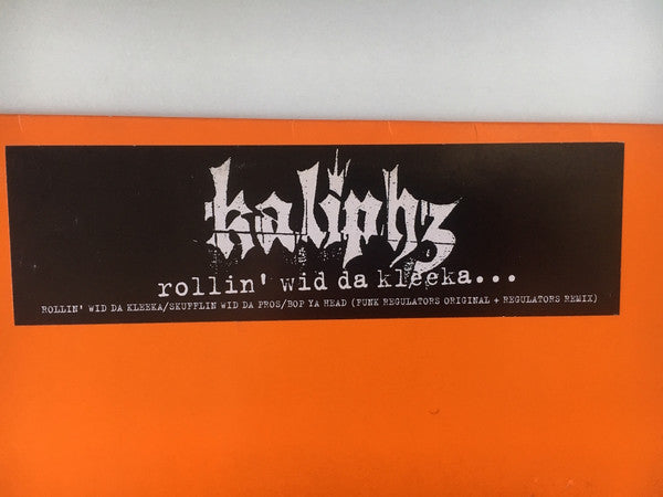 Kaliphz : Rollin' Wid Da Kleeka... (12", Promo)