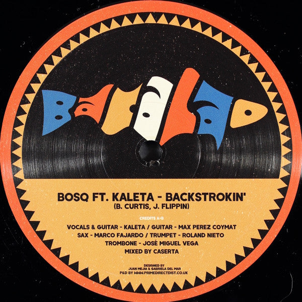 Bosq Ft. Kaleta : Backstrokin' (12")