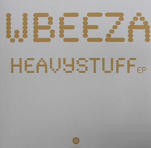 Wbeeza Productions : Heavystuff EP (12", EP)