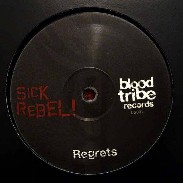 Sick Rebel! : Regrets / Haze (12")