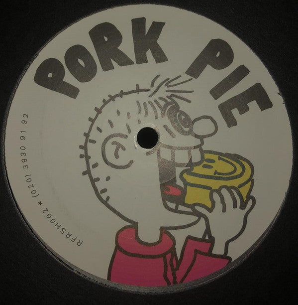 Refreshers (2) : Pork Pie (12", EP)
