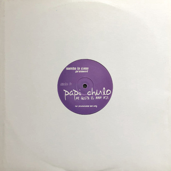 Samba La Casa : Papi Chulo (Vinyl, Promo)