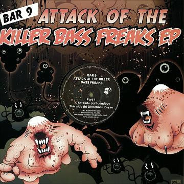 Bar 9 : Attack Of The Killer Bass Freaks EP (12", EP)