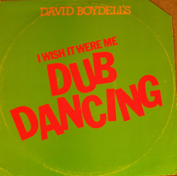 David Boydell : Wish It Were Me (Dub Dancing) (12")