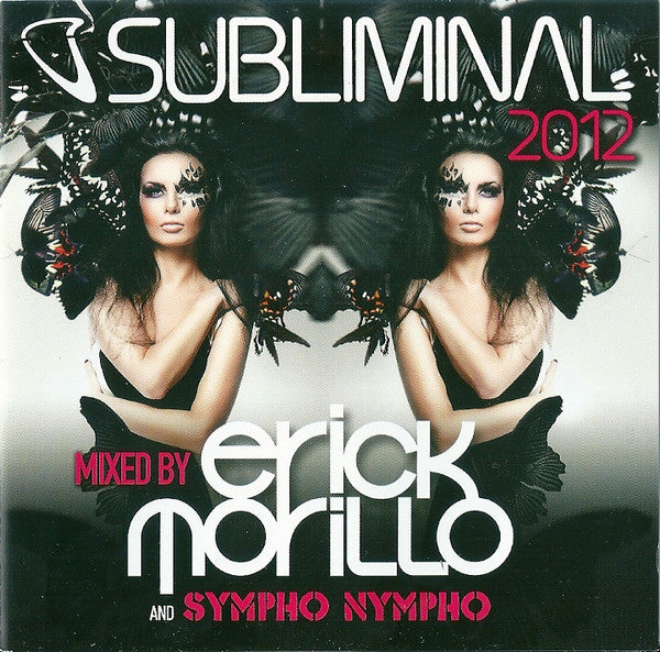 Erick Morillo And Sympho Nympho : Subliminal 2012 (2xCD, Comp, Mixed)