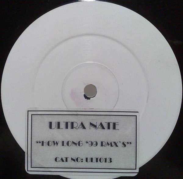 Ultra Nate* : How Long ('99 Rmx's) (12", W/Lbl, Sti)