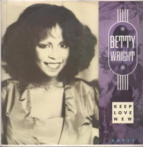 Betty Wright : Keep Love New (12")