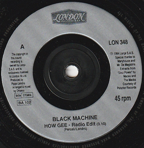 Black Machine : How Gee (7")