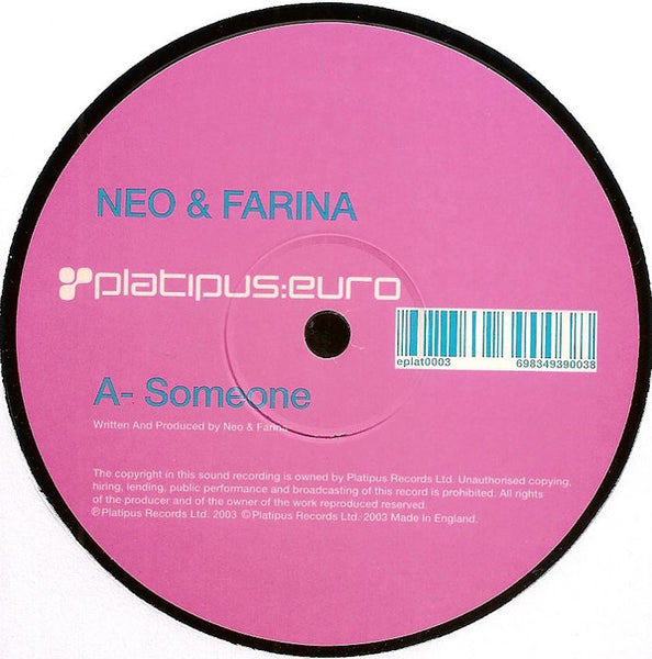 Neo & Farina : Someone / Neo & Farina's Binary Refined (12")