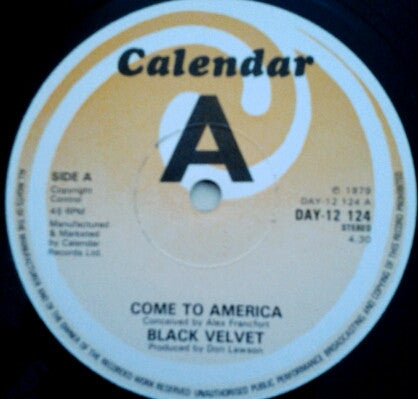 Black Velvet : Come To America / I'm On My Way (12")