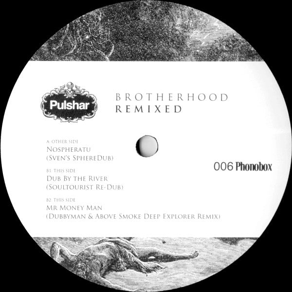 Pulshar : Brotherhood Remixed (12")