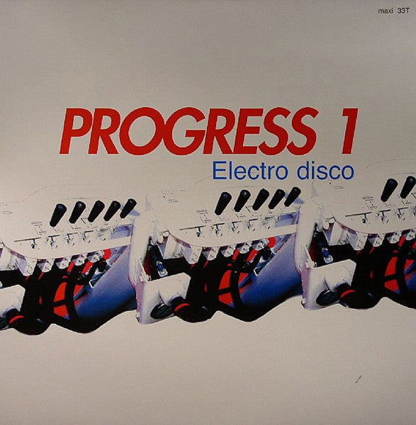 Progress 1 : Electro Disco (12")