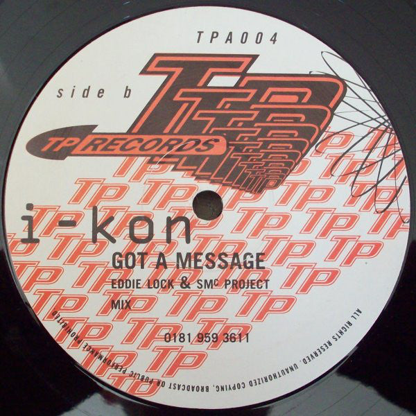 I-kon : Got A Message (12")