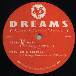 V Dubs (2) : Dreams (Can Come True) (12", Promo, Unofficial)