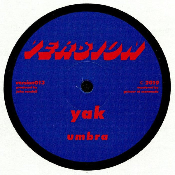 Yak (19) : Umbra / Kaepora (12")