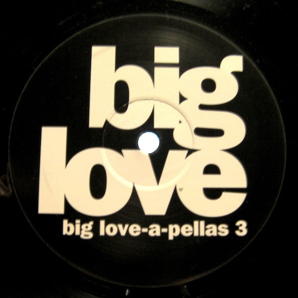 Various : Big-Love-A-Pellas 3 (12", Promo)