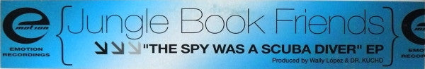 Jungle Book's Friends : The Spy Was A Scuba Diver EP (12", EP)