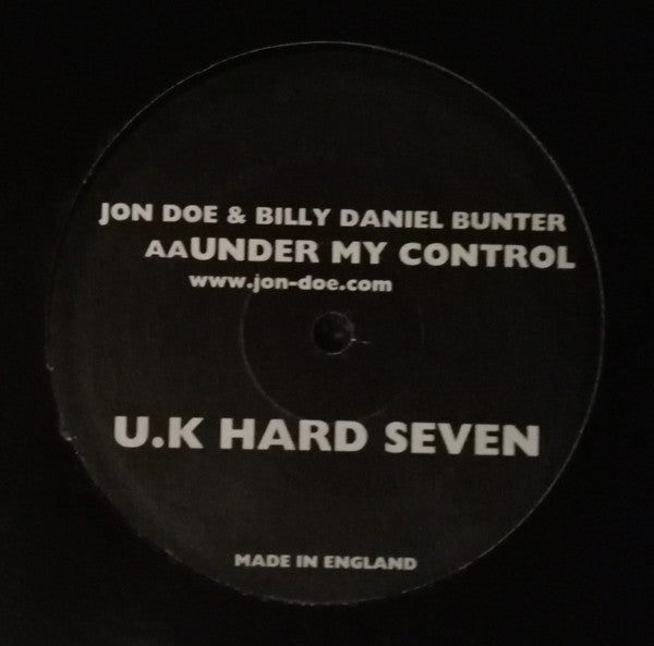 Billy Daniel Bunter & Jon Doe : This Is What You All Have All Been Waiting For / Under My Control (12")