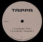Trippa : Everybody Needs (12")