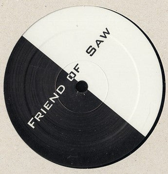 Unknown Artist : Friends Of Alfred / Friends Of Saw (12")