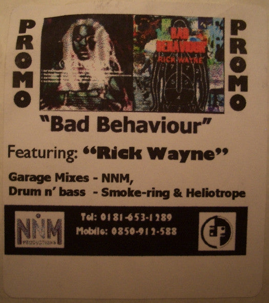 NNM Productions Featuring Rick Wayne : Bad Behaviour (12", Promo, W/Lbl, Sti)