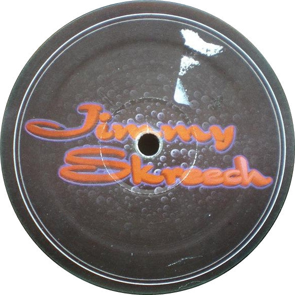 Jimmy Skreech : Vol One (12")
