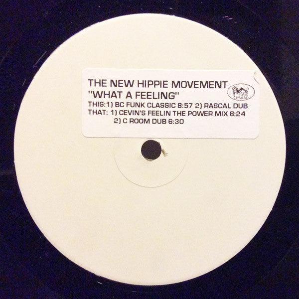 The New Hippie Movement : What A Feeling (12", W/Lbl)