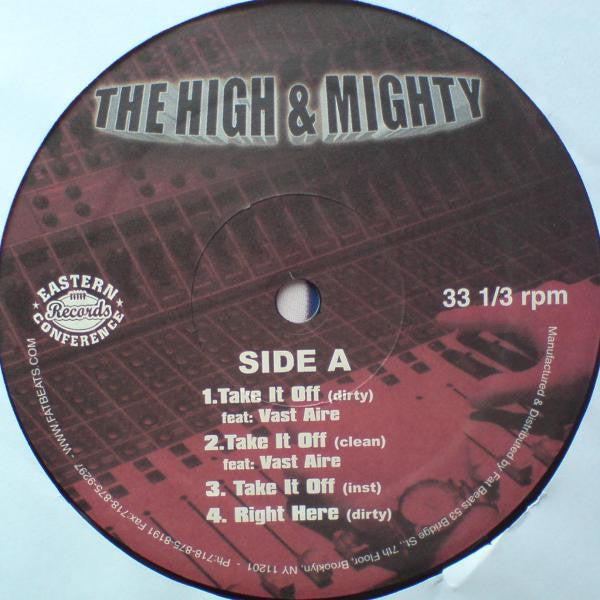 The High & Mighty : Take It Off (12")