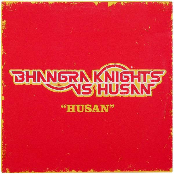 Bhangra Knights Vs Husan* : Husan (12")