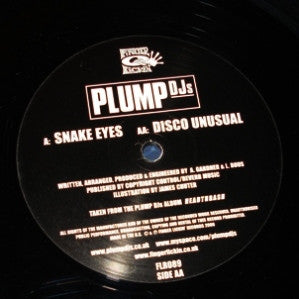 Plump DJs : Snake Eyes / Disco Unusual (12", Single)