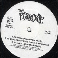 The Pharcyde : Ya Mama (Kenny Dope Remix) (12")