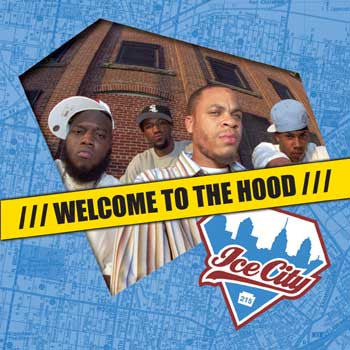 Ice City : Welcome To The Hood (CD, Album)