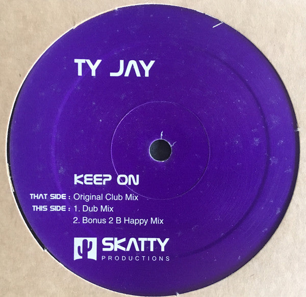 Ty Jay : Keep On (12")