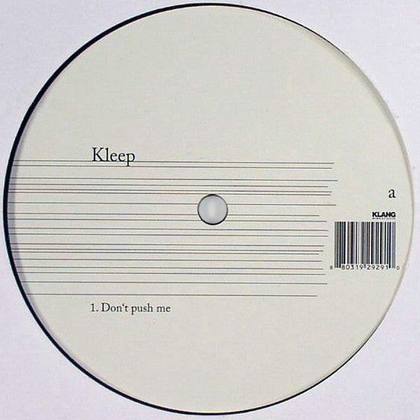 Kleep : Don't Push Me / Zoo (12")