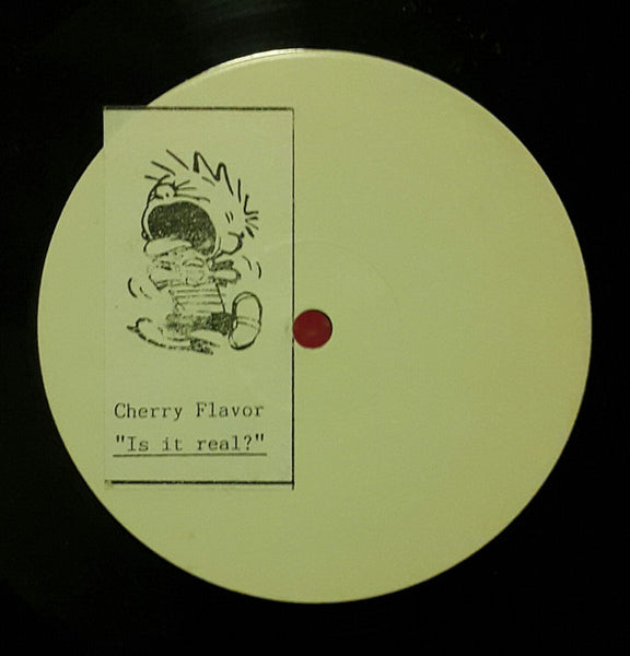 Cherry Flavor : Is It Real? (12", W/Lbl)